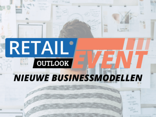 Retail Outlook Event 2021 | Nieuwe Businessmodellen
